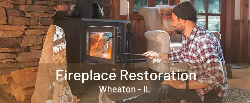 Fireplace Restoration Wheaton - IL